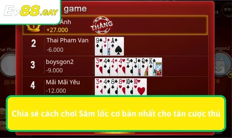 cach choi sam loc 1 Chia sẻ cách chơi Sâm lốc cơ bản nhất cho tân cược thủ